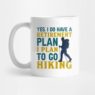 I plan to go hiking Mug